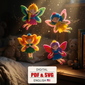 May include: Four felt-style fairy figures with colorful wings and crowns, each featuring distinct hair colors and dresses. The image includes a white rectangular label with the text DIGITAL PDF & SVG ENGLISH and a small American flag icon.