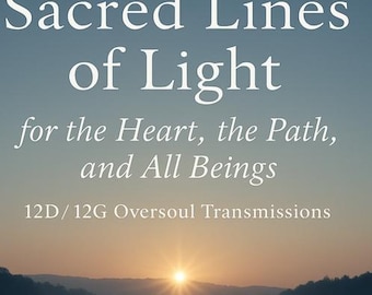 Sacred Lines of Light - Verses for Stillness, Remembrance, and the Inner Path