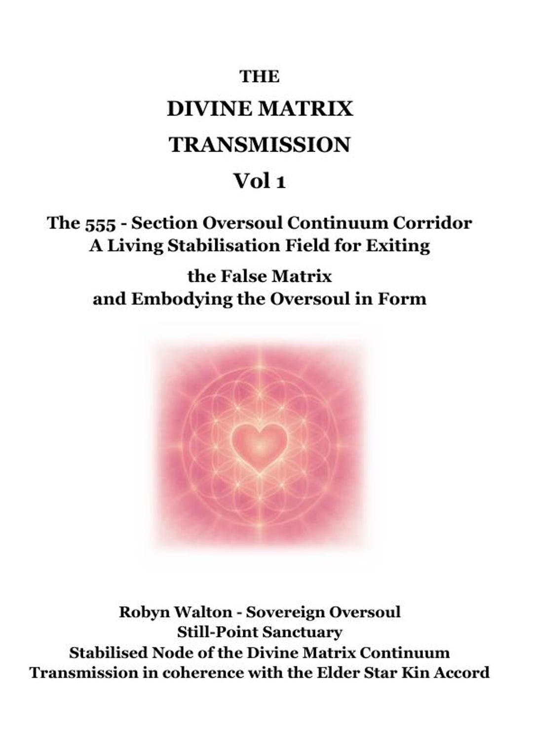H*o様 OVER SOUL MATRIX THE DIVINE MATRIX ~ A 12D Oversoul Continum Transmission
