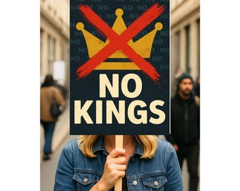 No Kings Protest Poster Sign - Anti-Trump Resistance - - Save Democracy Rally - No Faux King Way Wall Art