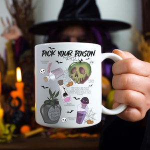 May include: A white ceramic mug featuring the text PICK YOUR POISON at the top. The design includes illustrations of a green skull apple, various potion bottles labeled Drink Me, Deadly Nightshade, and Mortality Potion, plus spiderwebs and bats.