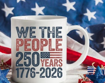 America 250th Anniversary Commemorative Mug, Patriotic Gift