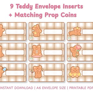 May include: Nine teddy bear envelope inserts with matching prop coins. Each insert features a different teddy bear design on a plaid background. The text "9 Teddy Envelope Inserts + Matching Prop Coins" is displayed at the top.