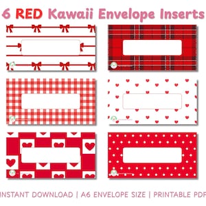 May include: Six red kawaii envelope inserts with various patterns, including bows, plaid, gingham, hearts, and polka dots. Each insert has a white rectangular space for writing. The text "6 RED Kawaii Envelope Inserts" is at the top.