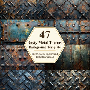 May include: A collage of rusty metal textures in shades of blue, brown, and gray. The image includes various metal patterns, including diamond plate and riveted panels. A central hexagon displays "47 Rusty Metal Texture Background Template".