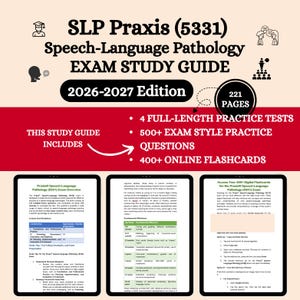 May include: A study guide for the SLP Praxis (5331) Speech-Language Pathology exam. The cover is white with red accents and includes the text "2026-2027 Edition." It includes 221 pages, 4 full-length practice tests, 500+ exam-style practice questions, and 400+ online flashcards.