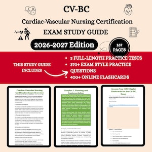 May include: A study guide for the Cardiac-Vascular Nursing Certification 2026-2027 edition. It features 167 pages, 3 full-length practice tests, 370+ exam style practice questions, and 400+ online flashcards, displayed with three sample pages.