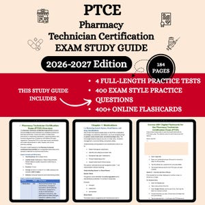 May include: A study guide for the Pharmacy Technician Certification Exam (PTCE) with the title "2026-2027 Edition." The guide includes 184 pages, 4 full-length practice tests, 400 exam-style practice questions, and 400+ online flashcards.