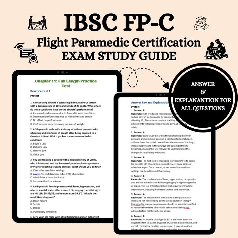 May include: An exam study guide for the IBSC FP-C Flight Paramedic Certification. The image displays a tablet with practice questions and an answer key. Medical symbols and a paramedic assisting a patient are also illustrated.