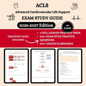 May include: An ACLS Advanced Cardiovascular Life Support exam study guide for the 2026-2027 edition. The guide contains 144 pages, 4 full-length practice tests, 200+ exam style practice questions, and 400+ online flashcards, shown on three tablets.