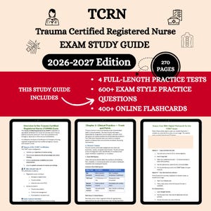 以下が含まれることがあります： 外傷認定看護師（TCRN）試験のスタディガイド。表紙は赤と白で「2026-2027 Edition」の文字。4つのフルレングスの練習テスト、600以上の試験形式の練習問題、400以上のオンラインフラッシュカードが含まれています。270ページ。