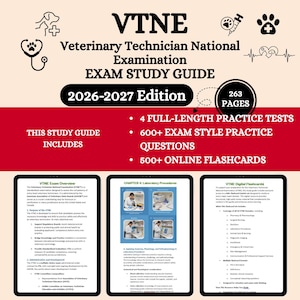 May include: A study guide for the Veterinary Technician National Examination (VTNE) with the title "EXAM STUDY GUIDE 2026-2027 Edition." The guide includes 263 pages, 4 full-length practice tests, 600+ exam-style practice questions, and 500+ online flashcards.