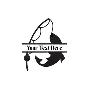 May include: A black graphic design featuring a fishing rod and a fish silhouette bisected by a horizontal bar with the text Your Text Here centered in the middle. The design is rendered in a solid black color against a plain white background.