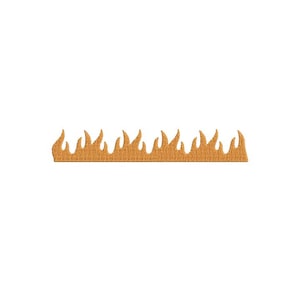 May include: An embroidered patch featuring a repeating flame pattern in a solid golden-orange thread color. The design consists of a horizontal row of stylized, pointed fire shapes with a flat base, created with dense, textured stitching.