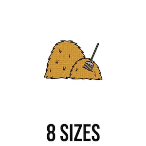 May include: An embroidered design featuring two hay bales and a pitchfork. The hay bales are a golden yellow color with brown outlines. The pitchfork is black with a silver-colored head. The text "8 SIZES" is displayed in black, below the design.