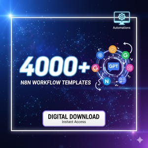 May include: Digital download graphic with the text "4000+ N8N WORKFLOW TEMPLATES" in white. The image has a dark blue and purple background with a white border. The words "Digital Download" and "Instant Access" are also visible.
