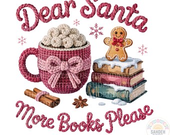 Querido Santa, ¡más libros por favor! PNG, Navidad para amantes de los libros PNG, Navidad literaria PNG, Libros de Santa PNG, Booktok PNG, Navidad divertida con libros PNG