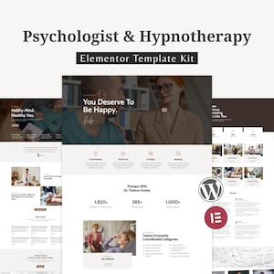 Op de afbeelding: Een website template kit voor psychologen en hypnotherapeuten. Het ontwerp bevat website mockups met de tekst "You Deserve To Be Happy" en "Helthy Mind, Healthy You." De kit bevat ook de WordPress en Elementor logo's.