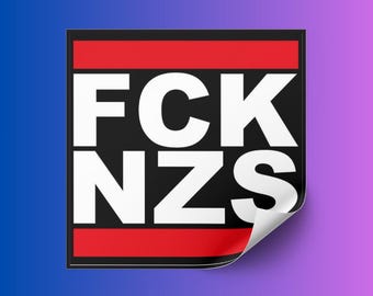 FCK NZS 50 Stickers | Leftist stickers | Pack of 50