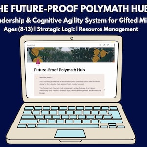 Puede incluir: Un portátil que muestra el sitio web "Future-Proof Polymath Hub". La pantalla muestra texto sobre liderazgo, agilidad cognitiva y gestión de recursos para mentes dotadas de 8 a 13 años. El portátil está sobre un fondo azul oscuro.