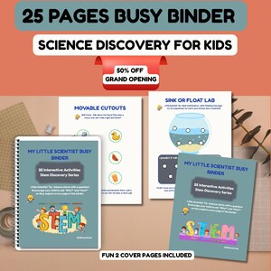 May include: A teal spiral-bound binder with the text "MY LITTLE SCIENTIST BUSY BINDER" and "25 Interactive Activities Stem Discovery Series". The image also shows pages with science experiments and movable cutouts. The text "SCIENCE DISCOVERY FOR KIDS" is at the top.