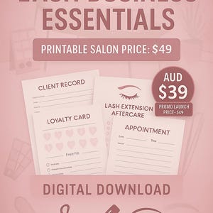 Peut inclure: Téléchargement numérique rose pour les entreprises de cils. L'image présente des documents de client, une carte de fidélité, des soins post-extension de cils et des formulaires de rendez-vous. Le texte comprend "LASH BUSINESS ESSENTIALS" et "DIGITAL DOWNLOAD".