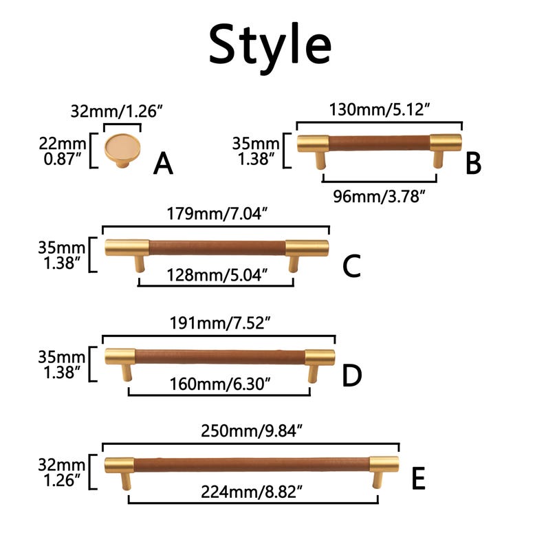 May include: A set of cabinet hardware labelled Style with options A through E. Option A is a round knob. Options B through E are bar pulls with brown leather-like centres and gold-tone metal ends. Dimensions are provided in mm and inches.