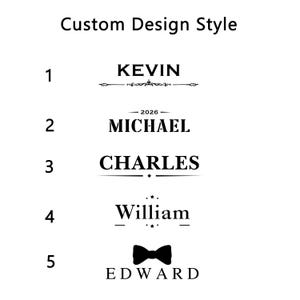 May include: A black and white graphic titled Custom Design Style displaying five numbered options for name personalisation. Each option features a unique black font style, decorative lines, stars, or a bow tie icon accompanying names like KEVIN, MICHAEL, CHARLES, William, and EDWARD.