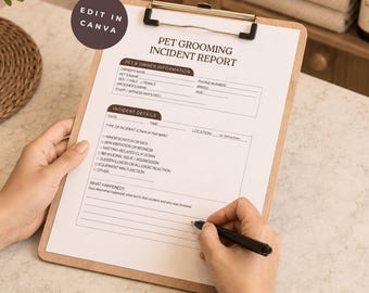 Dog Grooming Incident Report Pet Grooming Accident & Injury Form Grooming Business Documentation Editable Canva Template PB4