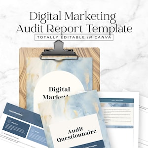 May include: A digital marketing audit report template with the text "Digital Marketing Audit Report Template" and "Totally Editable in Canva". The template includes a clipboard, papers with blue and white designs, and the words "Introduction" and "Audit Questionnaire".