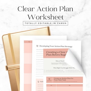May include: A clear action plan worksheet with the text "Clear Action Plan Worksheet TOTALLY EDITABLE IN CANVA". The worksheet has a pink and white design and is next to a gold notebook.