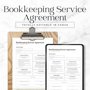 May include: A clipboard with a printed "Bookkeeping Service Agreement" form, and a digital tablet displaying the same document. The text "TOTALLY EDITABLE IN CANVA" is above the clipboard. The documents have a clean, professional layout.