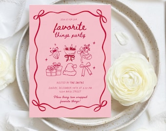 May include: A pink invitation card with red text and illustrations for a "favorite things party." The card includes the text "Join us for our favorite things party" and details about the event, including the date, time, and location.