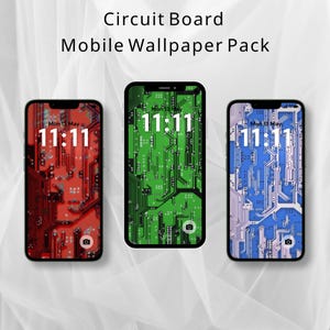 May include: Three smartphones displaying a Circuit Board Mobile Wallpaper Pack. The screens show digital circuit board patterns in red, green, and blue. Each screen displays the time 11:11 and the date Mon 13 May, with a camera icon in the corner.