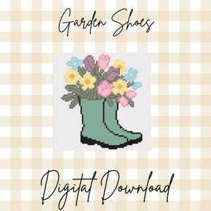 May include: A digital download featuring a pixelated image of green garden boots filled with colorful flowers. The text "Garden Shoes" and "Digital Download" are written in cursive script.
