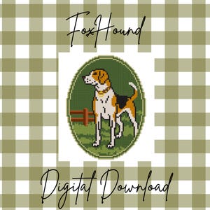 May include: A digital download featuring a pixelated illustration of a Foxhound dog within a green oval frame. The dog has brown, black, and white markings, standing in front of a small fence. The words "Fox Hound" and "Digital Download" are written in cursive.