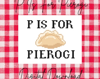 P wie für Pierogi Nadelspitze Muster | Digitale Nadelspitzenmuster |  Essen Nadelspitze | Kreuzstich Download | Frecher Spruch Stitch