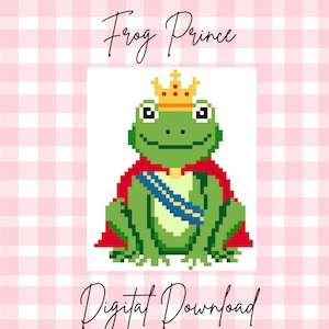 May include: A digital download featuring a pixelated green frog wearing a gold crown, red cape, and blue sash. The text "Frog Prince" and "Digital Download" are displayed in cursive font on a pink and white checkered background.