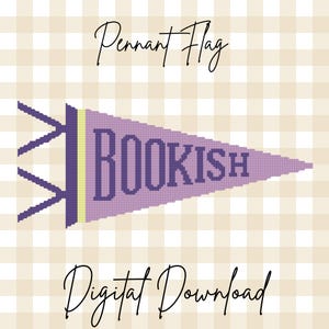 May include: A purple pennant flag with the word "BOOKISH" in dark purple block letters. The flag has a yellow border and is set against a beige and white checkered background. The text "Pennant Flag" and "Digital Download" are written in cursive.