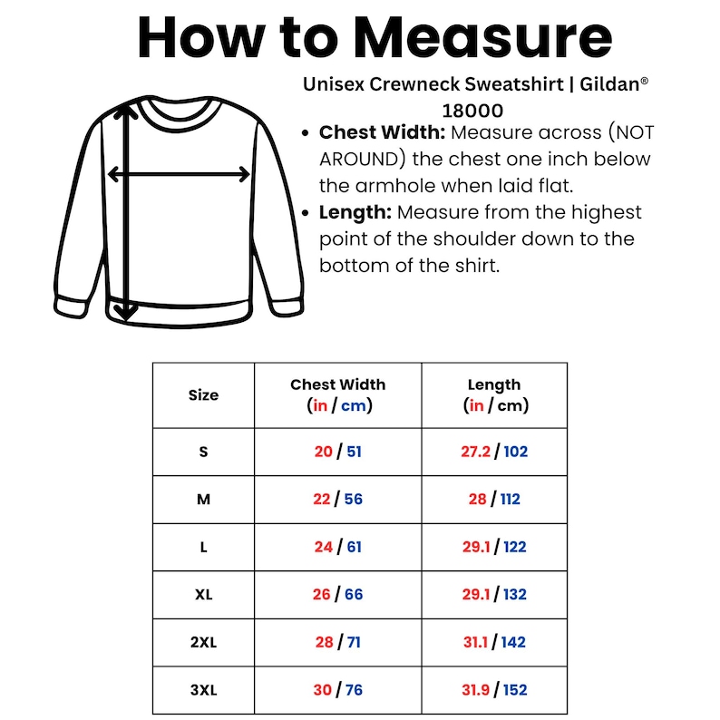 Puede incluir: Diagrama que ilustra c&oacute;mo medir una sudadera de cuello redondo unisex. La imagen incluye una tabla de tallas con medidas de ancho de pecho y largo en pulgadas y cent&iacute;metros. El texto dice "How to Measure".