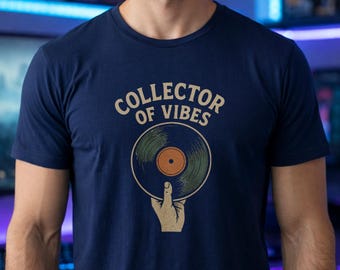 Collector of Vibes T-shirt, Vintage Vinyl Record Tee, Retro Music Lover Shirt, Chill Sweatshirt, Indie Rock Style Apparel, Groovy DJ Gift,