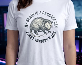 Mi cerebro es un cubo de basura, no una camiseta que no sea un cubo de basura / Camiseta vintage de zarigüeya / Ropa sarcástica con humor negro / Regalo divertido y original