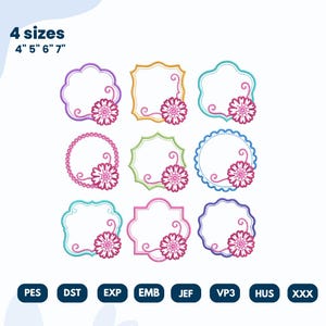 May include: Nine embroidered frame designs in various shapes and colors, each with a pink flower accent. The image includes the text "4 sizes 4" 5" 6" 7"" and file type abbreviations: PES, DST, EXP, EMB, JEF, VP3, HUS, and XXX.