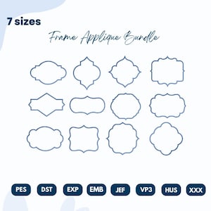 Könnte beinhalten: Ein digitales Design-Bundle mit 12 verschiedenen Rahmen-Applikationsdesigns in verschiedenen Formen. Der Text "7 Größen" und "Frame Applique Bundle" sind zu sehen. Enthält die Dateiformate PES, DST, EXP, EMB, JEF, VP3, HUS und XXX.