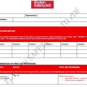May include: A white and red document with the text "Elysian Safety365". The document includes sections for assessment review history, determination of first aid provisions, and other safety-related information. It has multiple fields for data entry.