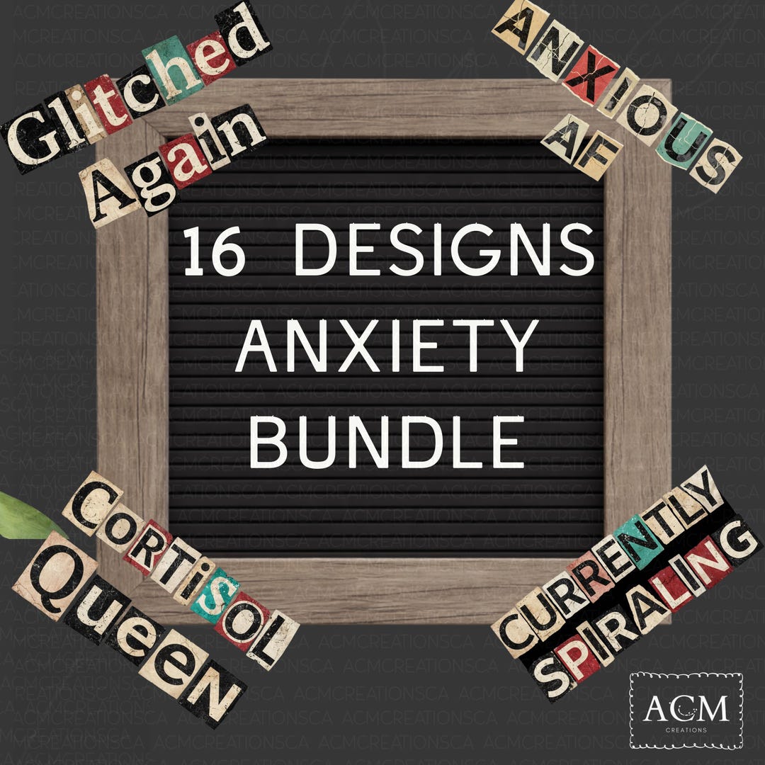 Anxiety Ransom Distressed Anxiety PNG | Ransom Alphabet | Snarky Humor Design ...