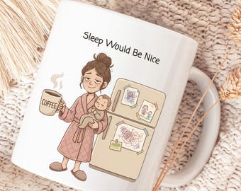 Tired Mom Coffee Mug | Tired Moms Club | Caffeinated Mama | Sleepy Mom | Mom Humor Mug | No Sleep Baby | Mom Life Mug | First Time Mom Mug