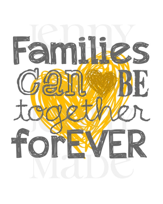 Items similar to Families Can Be Together Forever Printable PDF on Etsy