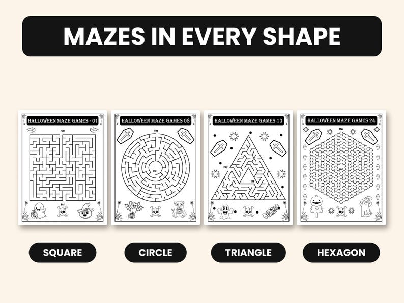 May include: Four black and white printable activity sheets titled MAZES IN EVERY SHAPE. Each page features a Halloween-themed maze in a different geometric shape: square, circle, triangle, and hexagon, decorated with ghosts, skulls, and coffins.