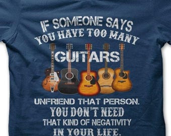 Too Many Guitars funny cotton gift for him printed T-shirt